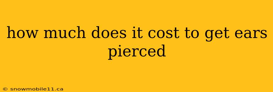 how much does it cost to get ears pierced