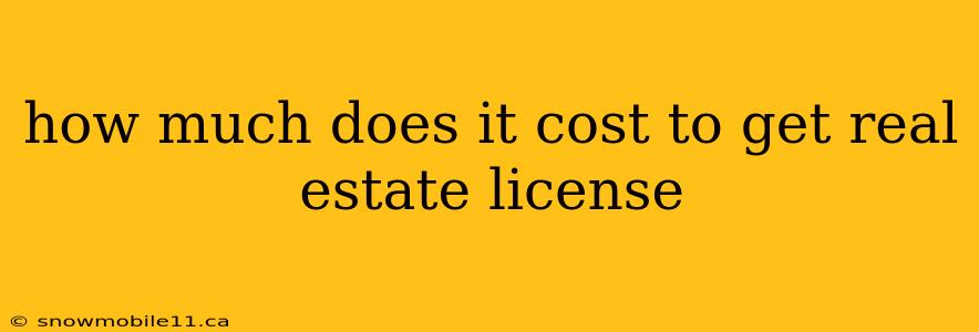 how much does it cost to get real estate license