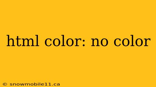 html color: no color