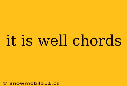 it is well chords